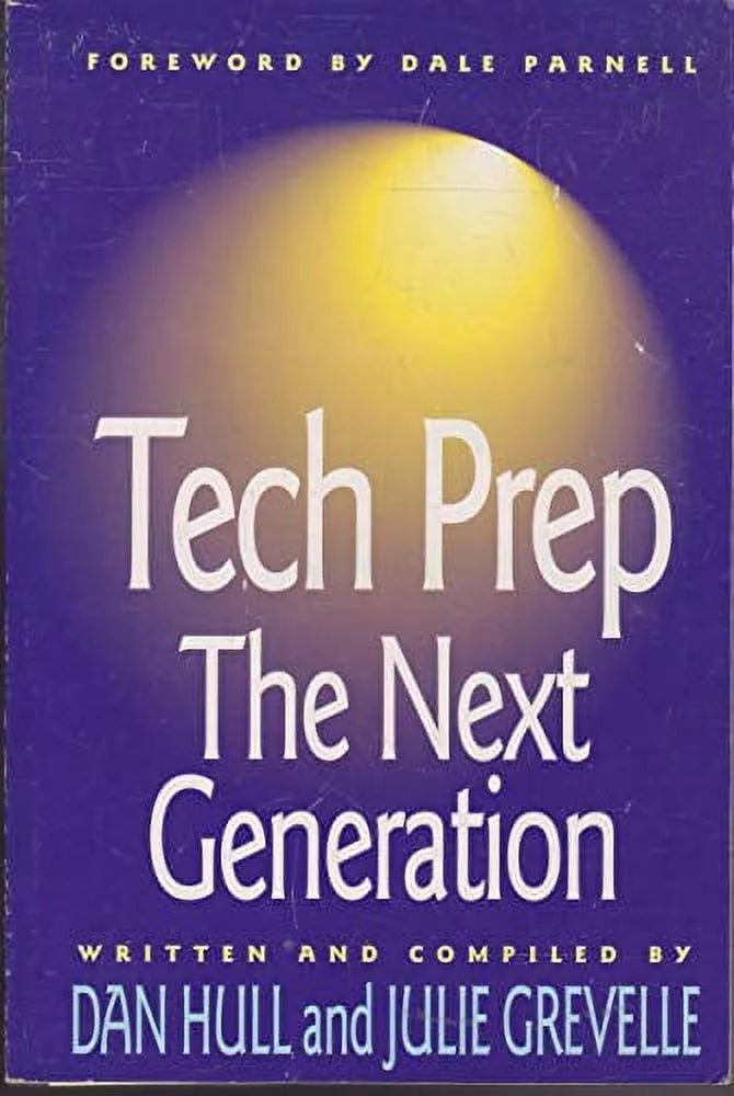 Pre-Owned Tech Prep Education : The Next Generation Paperback
