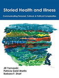 Pre-Owned: Storied Health and Illness: Communicating Personal, Cultural, and Political Complexities (Paperback, 9781478632481, 1478632488)