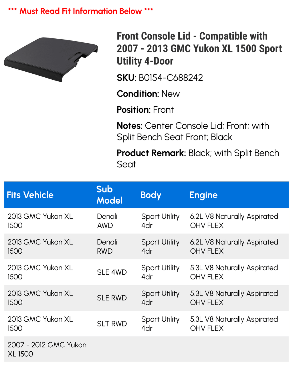 Front Console Lid - Compatible with 2007 - 2013 GMC Yukon XL 1500 Sport Utility 4-Door 2008 2009 2010 2011 2012
