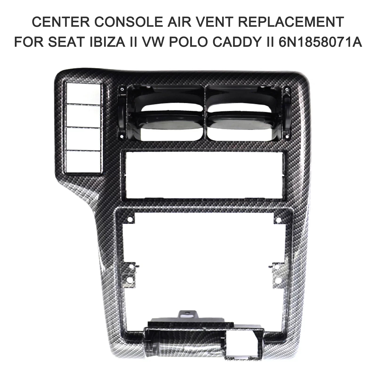 Carevas Center Console Air Vent Replacement for Seat Ibiza II Caddy II 6N1858071A
