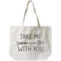 Women's Natural Canvas Tote Bag - Take Me with You Arrow Sign -18x14inches