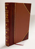 Observations on Several Parts of Great Britain, Particularly the High-Lands of Scotland ... / William Gilpin (1808) (1808) Volume 1-2 [Leather Bound]