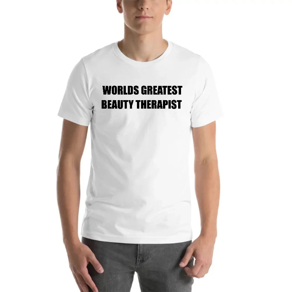 M Worlds Greatest Beauty Therapist Short Sleeve Cotton T-Shirt By Undefined Gifts